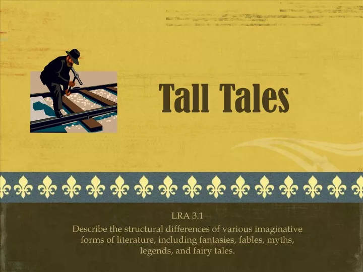 tall tales