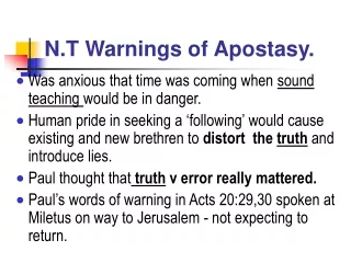 N.T Warnings of Apostasy.