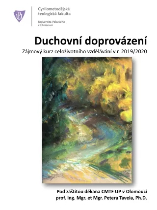 Duchovní doprovázení Zájmový kurz celoživotního vzdělávání v r. 2019/2020