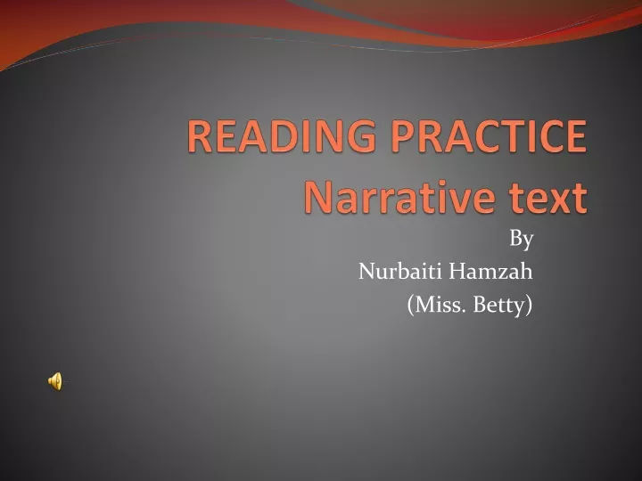 reading practice narrative text
