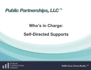 Who’s in Charge:  Self-Directed Supports