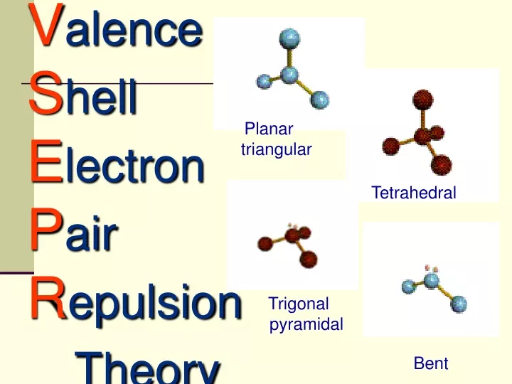 v alence s hell e lectron p air r epulsion theory