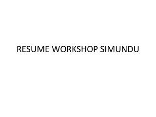 RESUME WORKSHOP SIMUNDU