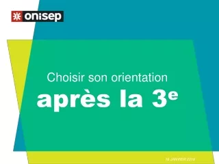 Choisir son orientation après la 3 e