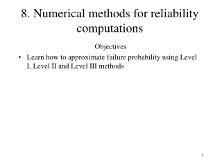 8. Numerical methods for reliability computations