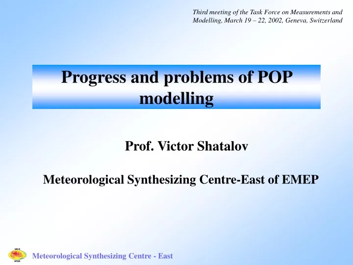 progress and problems of pop modelling