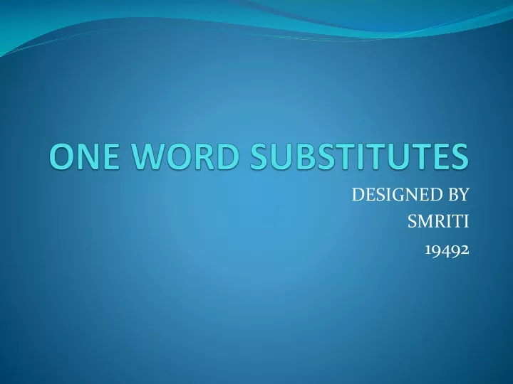 one word substitutes