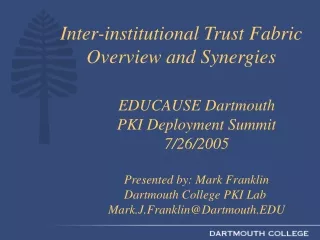 Inter-institutional Trust Fabric Overview and Synergies