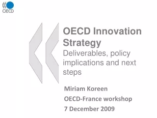 OECD Innovation Strategy Deliverables, policy implications and next steps