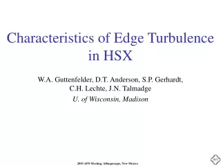 Characteristics of Edge Turbulence in HSX