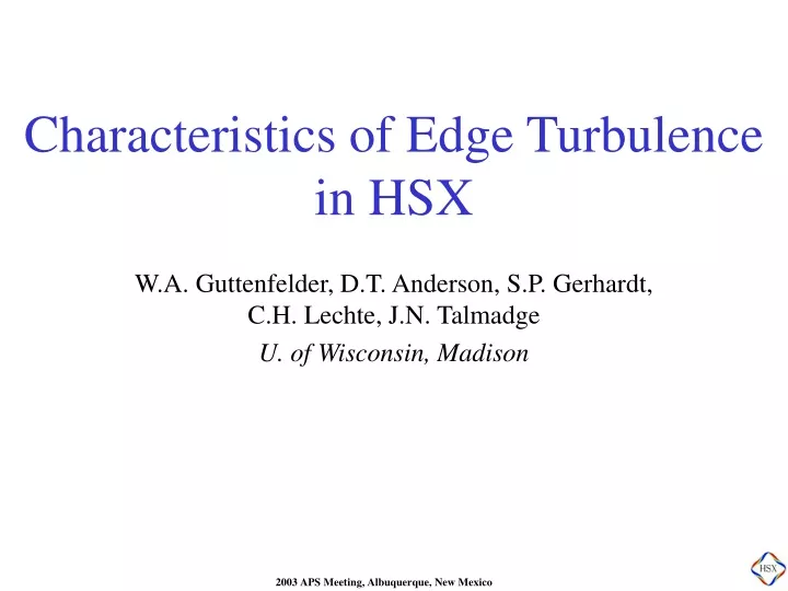 characteristics of edge turbulence in hsx