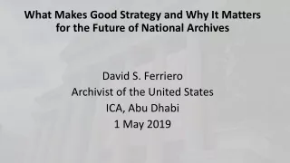 What Makes Good Strategy and Why It Matters for the Future of  National Archives