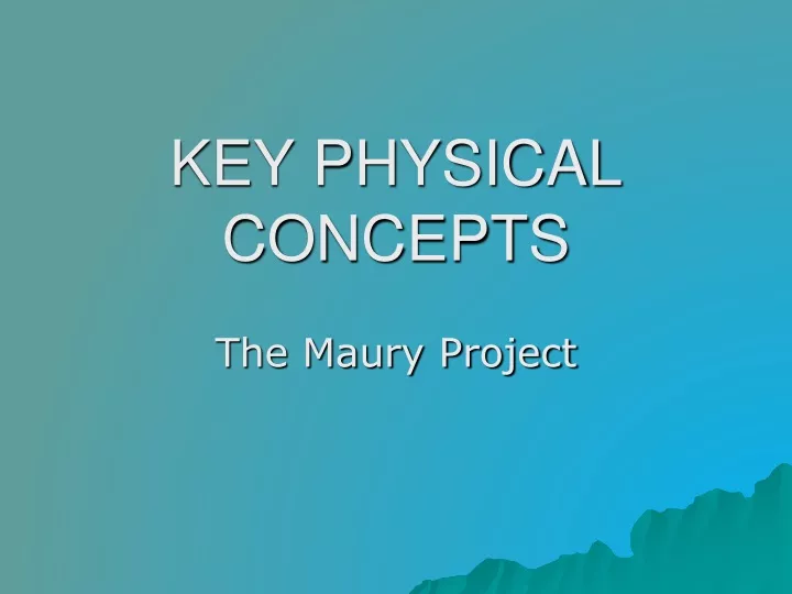 key physical concepts