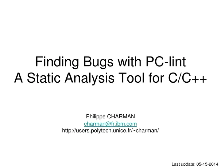 finding bugs with pc lint a static analysis tool for c c