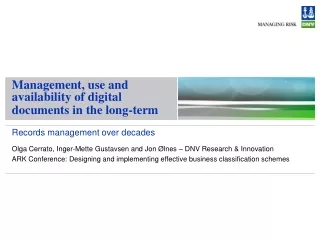 Management, use and availability of digital documents in the long-term