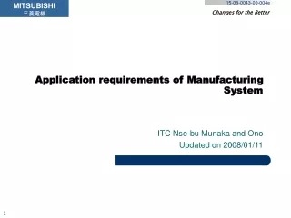 Application requirements of Manufacturing System