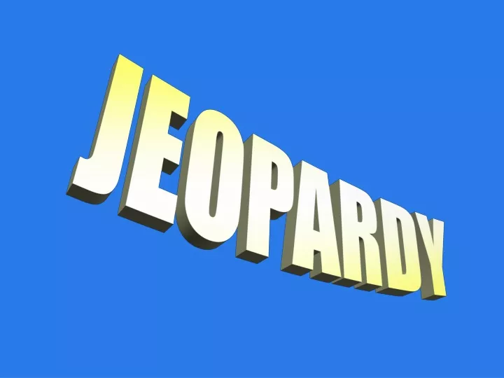 jeopardy