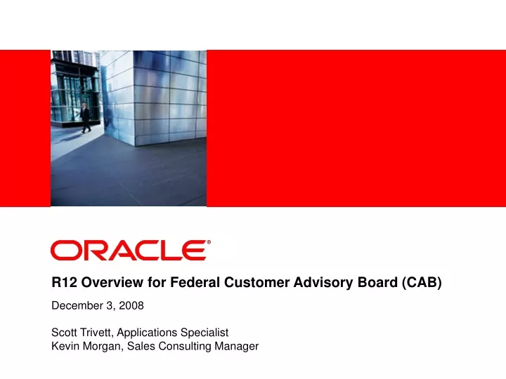r12 overview for federal customer advisory board cab