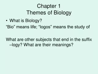 Chapter 1 Themes of Biology