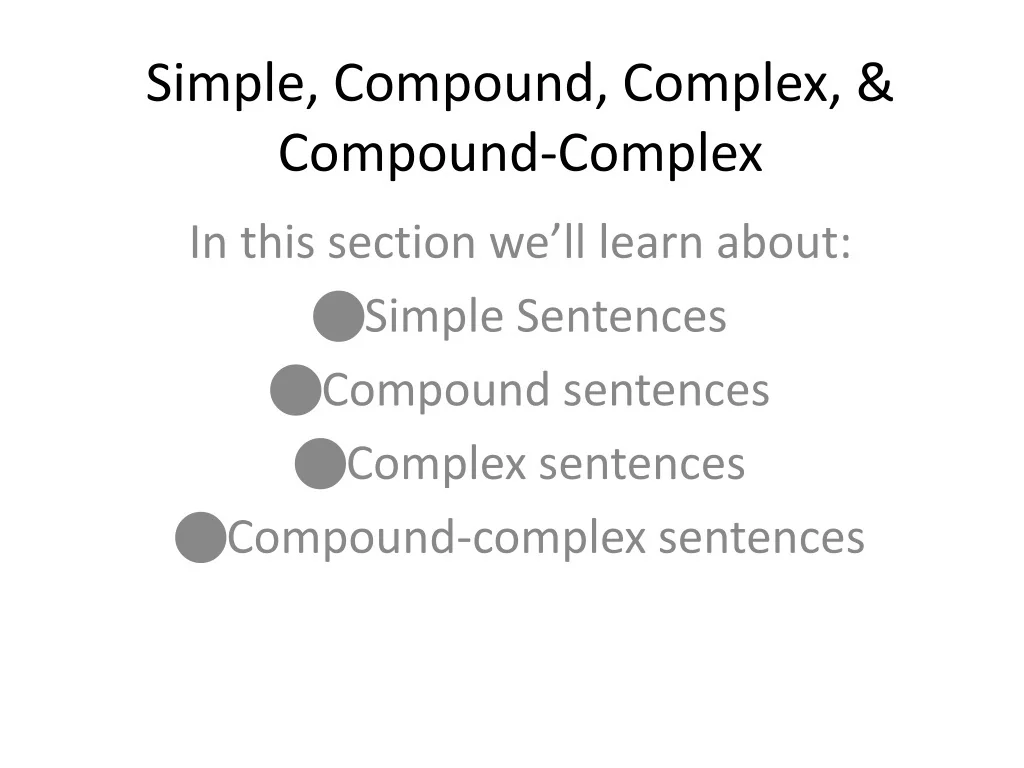 PPT - Simple, Compound, Complex, & Compound-Complex PowerPoint ...