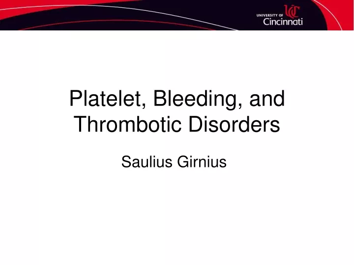 platelet bleeding and thrombotic disorders
