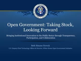 Open Government: Taking Stock, Looking Forward