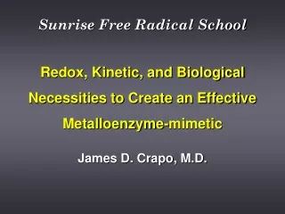 Redox, Kinetic, and Biological Necessities to Create an Effective Metalloenzyme-mimetic