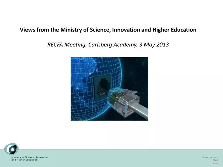views from the ministry of science innovation
