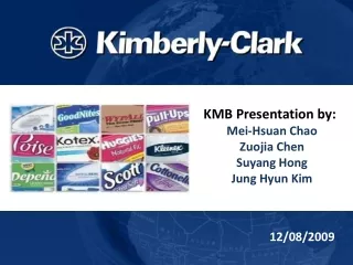 KMB Presentation by: Mei-Hsuan Chao Zuojia Chen  Suyang Hong  Jung Hyun Kim