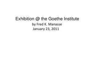 Exhibition @ the Goethe Institute