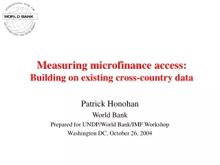 Measuring microfinance access:  Building on existing cross-country data