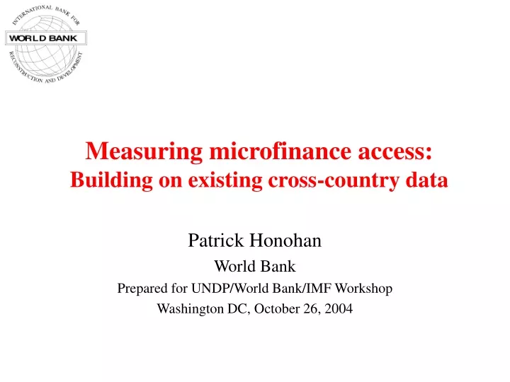 measuring microfinance access building on existing cross country data