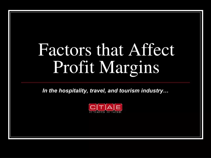factors that affect profit margins