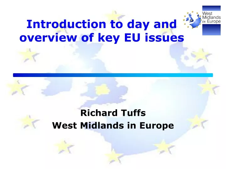 introduction to day and overview of key eu issues