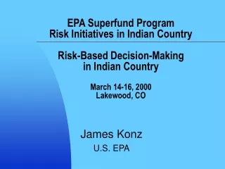 James Konz U.S. EPA