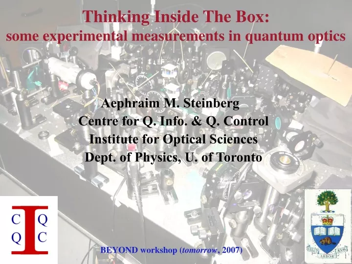 thinking inside the box some experimental measurements in quantum optics