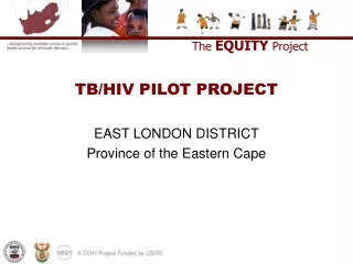 TB/HIV PILOT PROJECT