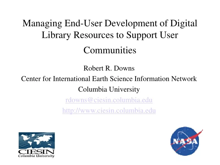 managing end user development of digital library resources to support user communities