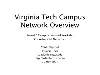 Virginia Tech Campus Network Overview