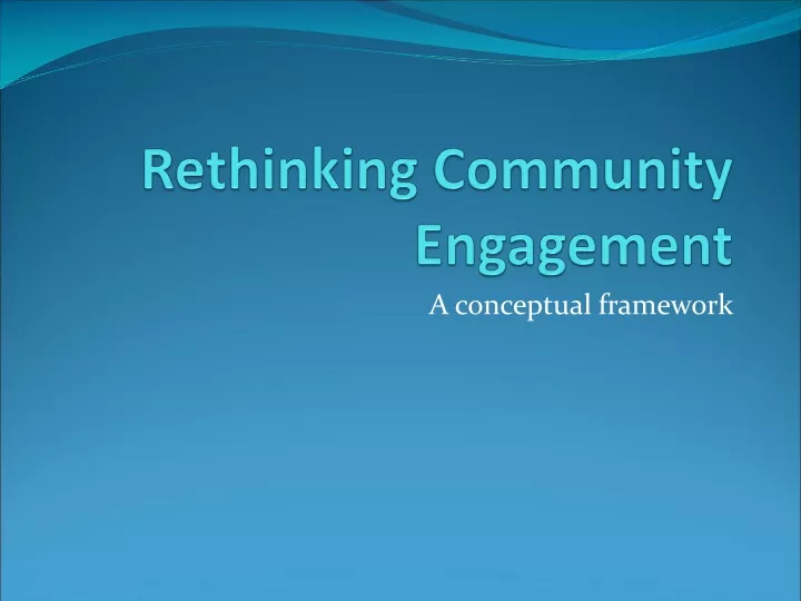 rethinking community engagement