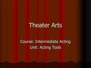 Theater Arts
