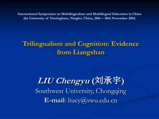 Trilingualism and  C ognition :  Evidence from Liangshan