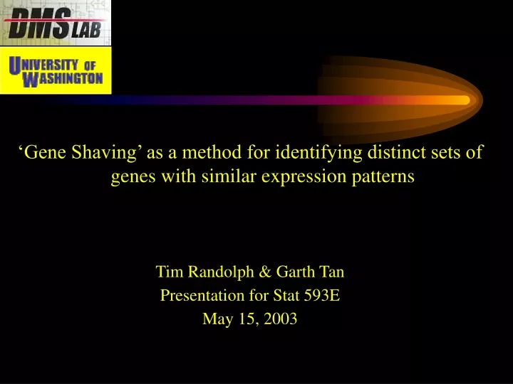 gene shaving as a method for identifying distinct