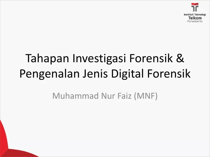 tahapan investigasi forensik pengenalan jenis digital forensik