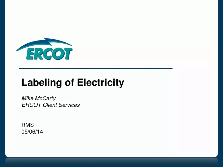 labeling of electricity mike mccarty ercot client
