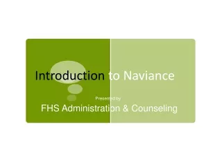 Introduction  to Naviance