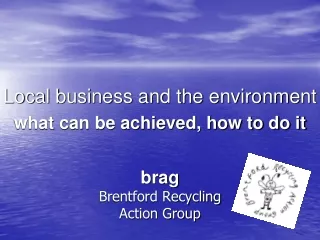 brag  Brentford Recycling  Action Group