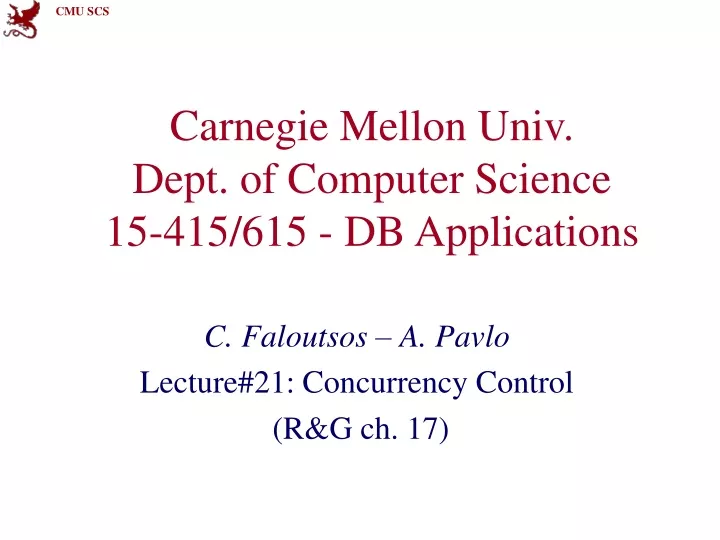 carnegie mellon univ dept of computer science 15 415 615 db applications