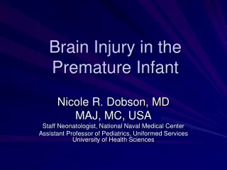 Brain Injury in the Premature Infant