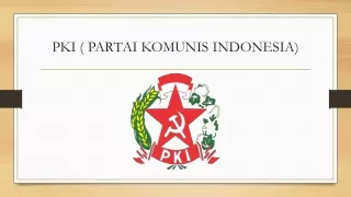 PKI ( PARTAI KOMUNIS INDONESIA)